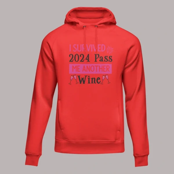 I Survived 2024 Pass Me Another Wine Hoodie